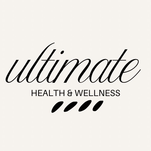 Ultimate Health and Wellness