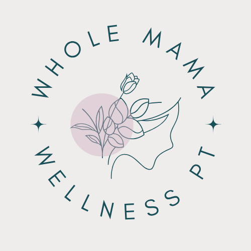 Whole Mama Wellness PT