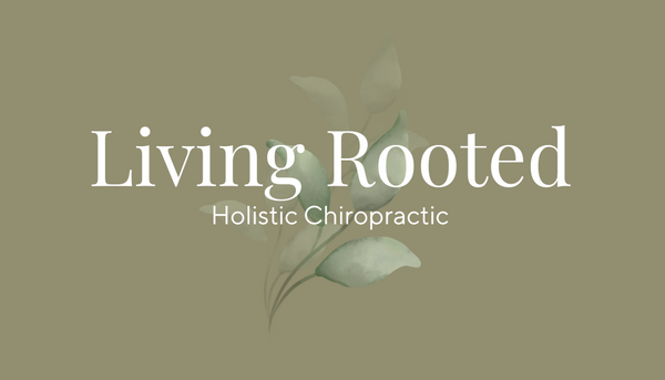 Living Rooted Chiropractic